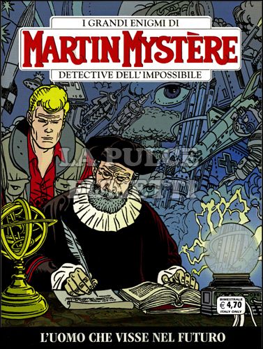 MARTIN MYSTERE ORIGINALE #   313: L'UOMO CHE VISSE NEL FUTURO